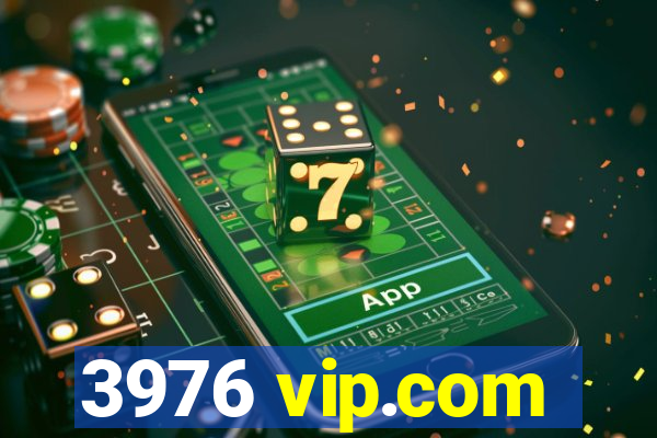 3976 vip.com